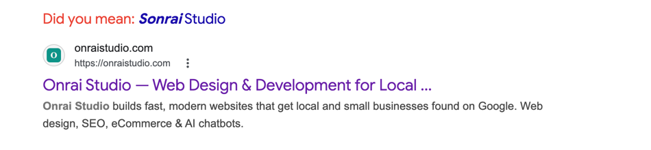 Google search results for "Onrai Studio" showing onraistudio.com as the #1 result, but with a "Did you mean: Sonrai Studio" suggestion above it.