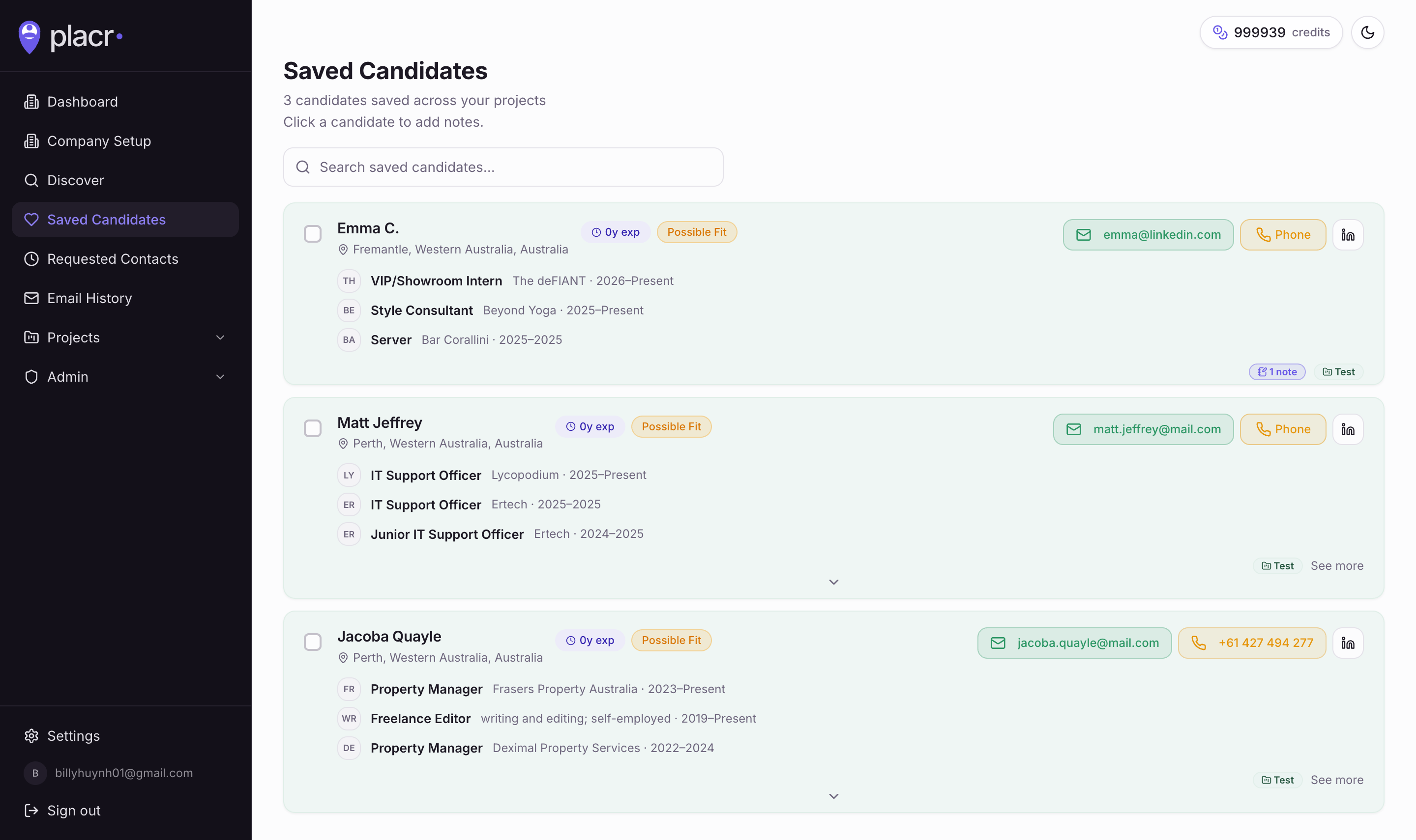 Saved candidates — one-click email reveal, notes, and full work history.